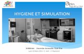 HYGIENE ET SIMULATION€¦ · pratiques de simulation dans le domaine de la santé et actuellement président de la jeune Société francophone de simulation en santé (Sofrasims).