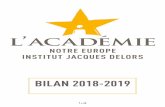 BILAN 2018-2019academienotreeurope.eu/.../2020/04/bilan-2018-2019.pdf · Notre Europe, sur les réseaux sociaux, dans les réseaux des partenaires de l’Institut Jacques Delors et