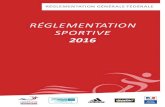 Réglementation spoRtive 2016 - Triathlon à 300% ......Réglementation Sportive 2016 Fédération Française de Triathlon Page 7 (1) L’acquisition d’un Pass Compétition est obligatoire