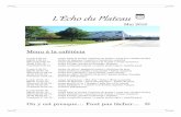 L’Écho du Plateauesdp.ca/wp-content/uploads/2014/10/Mai-2016.pdf · 2020. 7. 6. · L’Écho du Plateau Mai 2016 Menu à la cafétéria Lundi 2-05-16 : soupe bœuf et étoiles