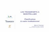 M LeTourneur Les Transports a Montpellier - CODATULes élus de Montpellier Agglomération avec Georges Frêche, Président, ont un grand projet de développement des transports publics
