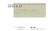 ENQUÊTE NATIONALE PÉRINATALE 2010solidarites-sante.gouv.fr/IMG/pdf/Les_naissances_en_2010...Les NAISSANCES en 2010 olution depuis 2003 Rapport rédigé par Béatrice BLONDEL et Morgane