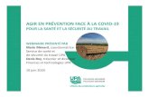AGIR EN PRÉVENTION FACE À LA COVID-19 · AGIR EN PRÉVENTION C’EST… 8 • Reconnaître l’importance de la pandémie et la nécessité d’implanter des mesures de prévention