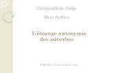 Université de Liège - uliege.be...Corpus Le Monde (1987-2006, 2009-2011), liste des renvois antonymiques du Grand Robert (2001). Analyse sémantico-syntaxique. Fonctions primaires