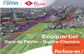 Gare de Pantin – Quatre-Chemins · en janvier 2013, dans le cadre d'un contrat de 3 ans. Sa mission : > Elaborer, mettre en oeuvre et tirer régulièrement le bilan de la concertation,