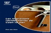 Les migrations résidentielles de Caen la mer · Les migrations de courte distance : un jeu à somme nulle mais des échanges importants 11 Les migrations externes de longue distance