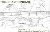 PROJET ASTRONOMIE - obspm.frPROJET ASTRONOMIE 2009-2010 Classe de 5ème 2 Collège Honoré de Balzac (Paris 17ème) Les planètes gazeuses Les planètes telluriques Le système solaire.