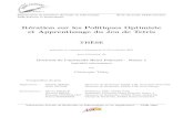It ation sur les Politiques Optimiste et Apprentissage du Jeu de …maia.loria.fr/uploads/Main/these_thiery.pdf · 2010. 11. 26. · UFR Sciences et Technologies It´eration sur les