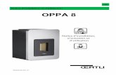 Notice d'installation et d'utilisation OPPA 8 Le poêle OPPA 8 ne doit être utilisé qu´avec le couvercle du réservoir fermé. Il est interdit de poser des matériaux ou des objets