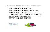 FORMATEUR/ FORMATRICE DE FRANÇAIS LANGUE SECONDE OU …€¦ · de français (FLE, FLS…) afin de soutenir et d’améliorer l’apprentissage du français en formation professionnelle.