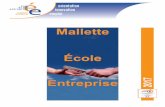 Mallette École · 2017. 6. 23. · Page 5 Edito de Madame le recteur J’ai le plaisir de vous transmettre l’édition 2017 de la « Mallette École Entreprise» réalisée par