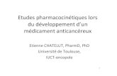 Etudes pharmacocinétiques lors du développement d’un …CHATELU... · 2015. 10. 29. · 20 two stage method vs. Pop PK‐PD •First stage: determination of individual AUC, and