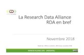 La Research Data Alliance RDA enbref · La Research Data Alliance RDA enbref ‐ALLIANCE.ORG ‐@RESDATALL CC BY‐SA 4.0 Traduit de «RDA in a nutshell», RDA France, novembre 2018