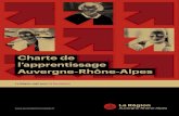 Charte de l apprentissage Auvergne-Rhône-Alpes...Rhône-Alpes La Région s’engage à développer un apprentissage de qualité, pour tous les niveaux de formation et adapté aux