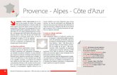 Provence - Alpes - Côte d’Azur · 2014. 8. 28. · Provence - Alpes - Côte d’Azur PROVENCE - ALPES - CôTE D’AzUR est la 3e ré-gion la plus peuplée de France. Elle compte