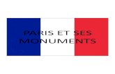 PARIS&ET&SES& MONUMENTS - Fuoriclasseterzab · 2016. 3. 31. · PARIS&ET&SES& MONUMENTS. Aujourd’hui Paris est la capitale de la France, mais en 52 avant J.EC., Paris s’appelait