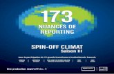 NUANCES DE REPORTING SPIN-OFF CLIMAT · Française de l’Assurance (FFA) pour les assureurs du panel sur l’allocation de leurs actifs, l’analyse des risques climat et les montants