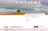 CLIMAT - education 21 · • Le climat, ma planète et moi - Dossier pour l’enseignant, site Internet • L’effet de serre : coup de chaud sur la planète ! - Emission de télévision