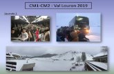CM1-CM2 : Val Louron 2019©sentation1.pdf · 2019. 1. 21. · Loane, Elena, Lily, Louanne et Alicia . 1ère journée a Val Louron Nous sommes arrivés vers 8h30, nous avons découvert