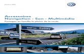 Accessoires Navigation - Son - Multimédiafmvalence.free.fr/superb 2/accessoires son vw.pdf · 2008. 5. 19. · Vous commanderez votre iPod depuis votre autoradio ou volant multifonction