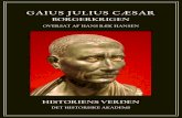 Gaius Julius Cæsar - Historiens VerdenBuste af Gaius Julius Cæsar ”den grønne Cæsar” fra Altes Museum i Berlin. Om forfatteren Hans Bæk Hansen er født i 1979, og i 2003 blev
