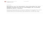 Rapport sur la situation structurelle du tou- risme suisse ... · PDF file 3.5 Influences de la conjoncture et du cours du franc sur le secteur touristique ... Evolution du nombre