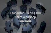 LEADERSHIP TRAINING AND TEAM WORKSHOP€¦ · ¿QUÉ ES LEADERSHIP TRAINING AND TEAM WORKSHOP? Esunprogramadeformaciónbasadoenelcoachingy mentoring,compuestopordosgrandestemas:Liderazgoy
