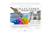 FAUCONS POUR TOUS VALKEN VOOR IEDEREEN Faucons pour tous...2010 , Faucon pour tous s’est mis à l’heure de l’Année Internationale de la Biodiversité. Et les nouveautés ne
