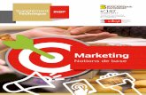 Marketing€¦ · l Source : Pour résumer, le marketing, c'est : satisfaire des attentes, des besoins d’individus ou de groupes, selon la stratégie de l’entreprise pour échanger