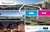 GUIDE DÉCOUVERTE 2014 - Tours Val de Loire Tourisme · permet d’avoir un aperçu commenté, en 45 minutes, des vieux quartiers de la ville. Départ de l’office de tourisme. LES