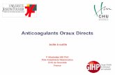 Anticoagulants Oraux Directs · • 15 mg/j si Cockcroft entre 30 et 49 ml/min • 20 mg/j si Cockcroft > 50 ml/min – Traitement de la thrombose veineuse profonde • 15 mg x 2