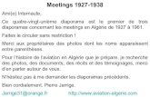 Présentation PowerPoint - Freechezpeps.free.fr/0/Jarrige/PDF/81-Meetings-1.pdf · 3 mai 1934 – Marcel Doret arrive à Oran où il retrouve Mary et Dieudonné Costes, il va ensuite