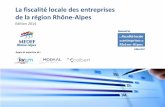 La fiscalité locale des entreprises de la région Rhône-Alpes · PDF file 2015. 2. 24. · Avec 72 mds €, la fiscalité locale (issue des ménages et des entreprises) représente