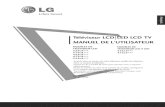 Téléviseur LCDLED LCD TV MANUEL DE L'UTILISATEURgscs-b2c.lge.com/downloadFile?fileId=KROWM000228531.pdf · A-2 PRÉPARATION PRÉPARATION Commutateur de mise sous tension OFF ON