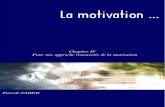 La motivation - Stéphane Haefliger Sociologuestephanehaefliger.com/campus/biblio/021/21_23.pdf · 2006. 8. 25. · enjeux de la recherche consistent autant à construire un modèle