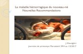 La maladie hémorragique du nouveau-néaplf2013.com/j_print17/nouveaumarrakech.pdf · 2017. 6. 11. · Nouveau-né, à terme, en bonne santé sans risque allaitement maternel exclusif