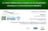 Le réseau méditerranéen d’experts sur les changements … · 2018. 5. 21. · Katarzyna, MARINI MedECC AIR Climat, Plan Bleu Le réseau méditerranéen d’experts sur les changements