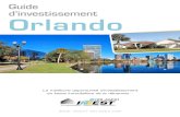 Guide d’investissement Orlando ORLANDO_150DPI.pdfGuide d’investissement Orlando. INVEST ORLANDO, CONTACT FRANCE - Tél. 06 27 56 36 68 w w w . i n v e s t - o r l a n d o . c o