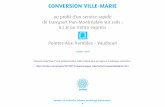 Résumé Conversion Ville-Marie - GRUHM...1 Groupe en recherche uraine Hocheaa Maisoneue CONVERSION VILLE-MARIE au profit d’un service rapide de transport Pan-Montréalais sur rails