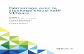 Démarrage avec le stockage cloud natif VMware - VMware ... · La documentation Démarrage avec le stockage natif VMware Cloud fournit des informations sur VMware ® Stockage cloud