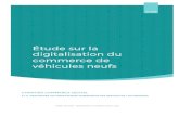 Étude sur la digitalisation du commerce de véhicules neufs - Digitalisation du...Étude sur la digitalisation du commerce de véhicules neufs – P.I.A. ANFA 2018 – Fanny Dufour,