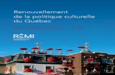 Ao t 2016 !#$%&''(#)* * +*',*-$'.)./%*0%')%1''* +%*2%340 · 11 20 16 Membres afÞli s P R S E NTE. 6 Renouvellement de la politique culturelle du Québec Mémoire du Regroupement