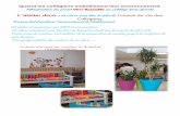 L atelier déco a été créé en 2014 dans le cadre ducache.media.education.gouv.fr/file/Bulletin_Departe... · 2016. 6. 23. · Voici quelques photos des créations de nos élèves...