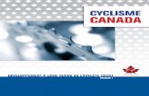 CyCLisME CANADA · CYCLISTE DLTA - VOLUME 3 CAN-BIKE Ceci a conduit CC à mettre en place 7 initiatives-clés pour le DLTA, en vue de faire progresser le cyclisme au Canada.