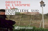 Droits de l’Homme à la Frontière Sud 2014 - borderline europe · De l’occupation portugaise au Protectorat, la ville de Ceuta a vécu dans un état de conflit permanent avec