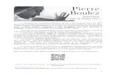 autour de siècle. - Vincennes · 2 Biographie extraite de la page consacrée à Pierre Boulez sur le site de l’Ircam. Voir webographie p. 16. Ajouts entre crochets. 4 Discographie