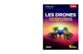 Les drones - fnac-static.com · 2017. 6. 2. · Les DRON es Rodolphe Jobard 24 E Code éditeur : ... – Mouvement, lumière et son avec Arduino et Raspberry Pi. N°11807, 2016, 352