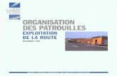 tETRA ORGANISATION DES PATROUILLESdtrf.setra.fr/pdf/pj/Dtrf/0002/Dtrf-0002334/DT2334.pdf · 2012. 9. 26. · de la route "édité par le SETRA en 1996. 2.1 Entretien et Exploitation