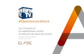 #Opinionendirect - ELABE Fiche technique 2 20 septembre 2017 Les Fran£§ais et la mobilisation contre