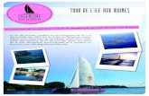TOUR DE L’ILE AUX MOINES - Caseneuve Maxi Catamaran · 2020. 4. 6. · TOUR DE L’ILE AUX MOINES ’ILE AUX MOINES. Il s’agit d’un maxi catamaran de 18m, il peut embarquer
